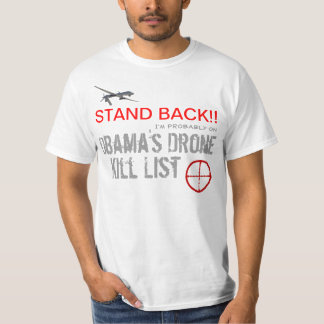 Obama's Drone Kill List T-shirt