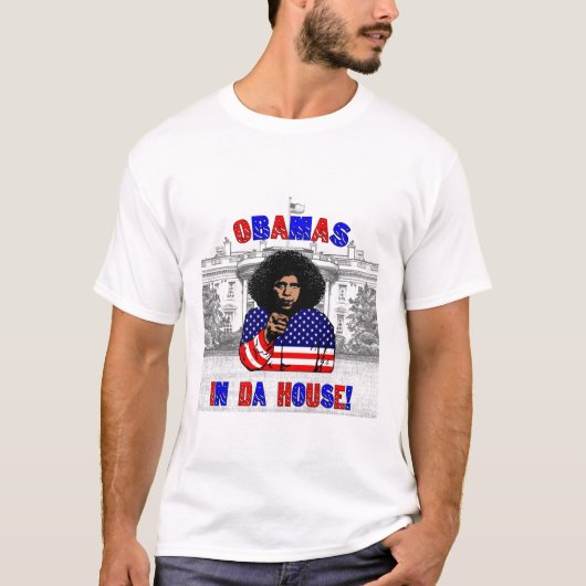 Obamas in Da House T-Shirt (Voorkant)