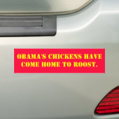 Obama's kippen zijn naar huis gekomen om te rusten bumpersticker (Op auto)
