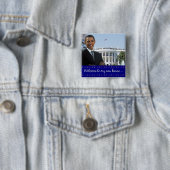 Obama's New House - Square Button (In situ)