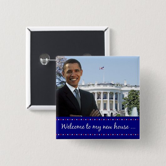 Obama's New House - Square Button (Voorkant /achterkant)