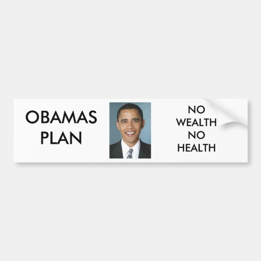 OBAMAS PLAN, GEEN GEZONDHEID BUMPERSTICKER (Voorkant)