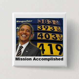 Obama's Skyrocketing gasprijzen Vierkante Button 5,1 Cm