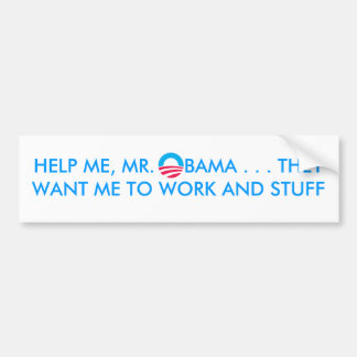 obamasymbol, HELP ME, MR. OBAMA . . . ZE WILDEN.. Bumpersticker