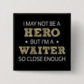 Ober Hero Humor Nieuwigheid Vierkante Button 5,1 Cm (Voorkant)