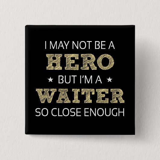 Ober Hero Humor Nieuwigheid Vierkante Button 5,1 Cm (Voorkant)