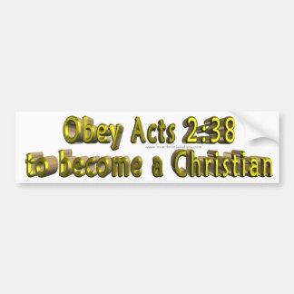 Obey Acts 2:38 Bumpersticker