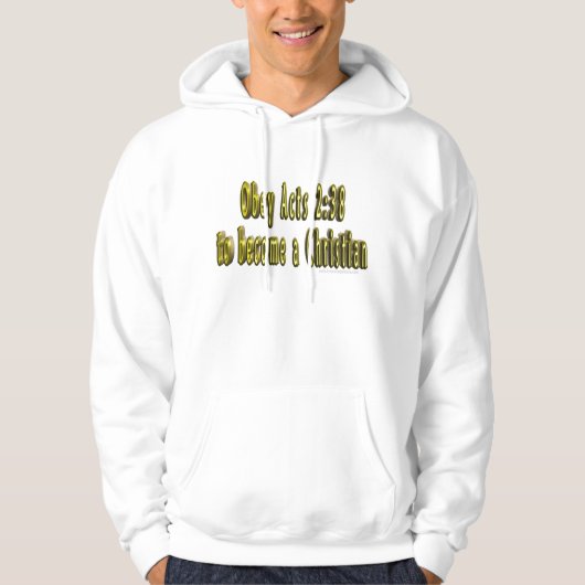 Obey Acts 2:38 om een Christelijke hoodie te worde (Voorkant)