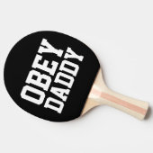 OBEY DADDY DAD PING PONG PADDLE TAFELTENNISBATJE (Zijkant)