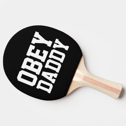 OBEY DADDY DAD PING PONG PADDLE TAFELTENNISBATJE (Zijkant)