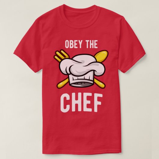 Obey de Chef Funny Cook Cooking Kitchen T-shirt (Design voorkant)