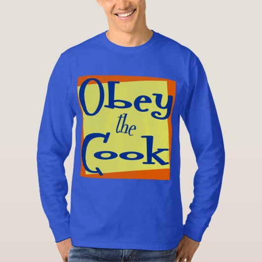 Obey het Gezegde Cook Kitchen T-shirt (Voorkant)