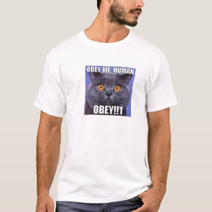 Obey Me Human - Kijk naar de kattenogen T-shirt