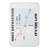 Obey Refraction Het is de Law Physics Geek Humor Badmat (Voorkant Verticaal)