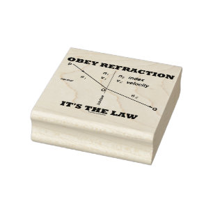 Obey Refraction Het is de Law Physics Geek Humor Rubberstempel