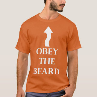 Obey the Beard T-shirt