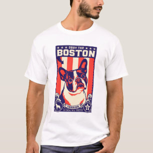 Obey the Boston Terrier. T-shirt