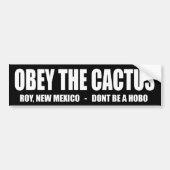 OBEY THE CACTUS - Roy New Mexico van Clownsec Bumpersticker (Voorkant)