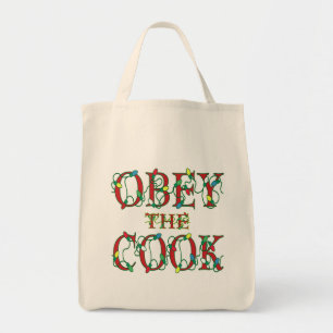 Obey the Cook Gezegde Holiday Lights Tote Bag