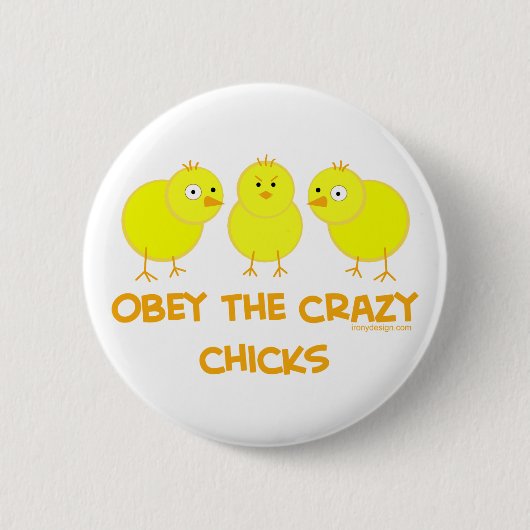 Obey The Crazy Chicks Ronde Button 5,7 Cm (Voorkant)