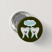 Obey the Dental Hygienist Ronde Button 3,2 Cm (Voorkant /achterkant)