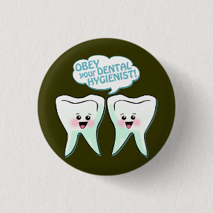 Obey the Dental Hygienist Ronde Button 3,2 Cm