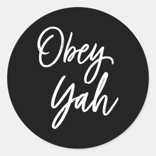 Obey Yah Ronde Sticker (Voorkant)