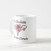 OBGYN bij uw Cervix Custom OBGYN gift Coffee Mok (Voorkant links)