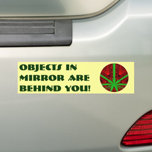 Objecten in Mirror liggen achter je. Bumpersticker (Op auto)