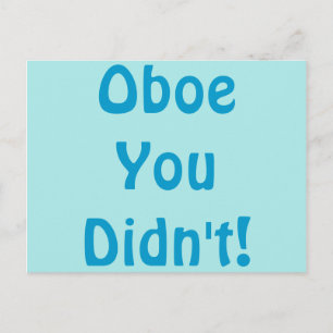 Oboe Je hebt geen Briefkaart gehad
