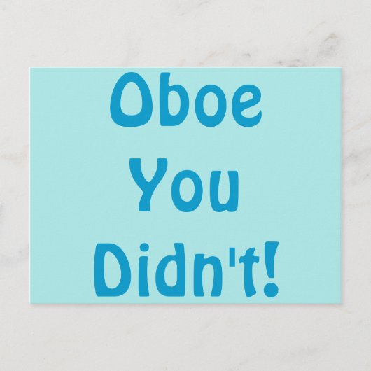 Oboe Je hebt geen Briefkaart gehad (Voorkant)