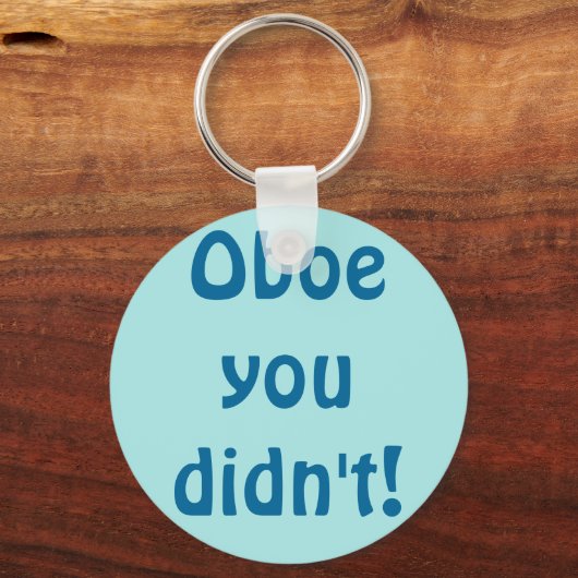 Oboe Je hebt niet Sleutelhanger (Voorkant)