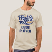 Oboe Player-cadeautje (Beste werelden) T-shirt (Voorkant)