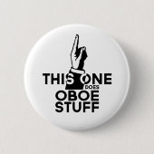 Oboe Stuff - Funny Oboe Music Ronde Button 5,7 Cm (Voorkant)