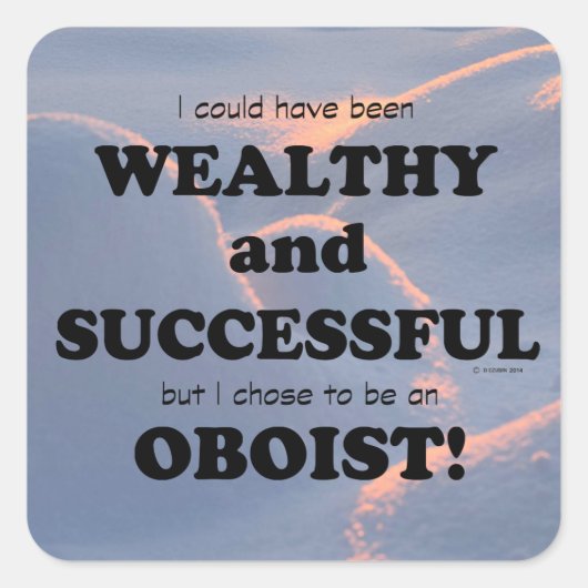 Oboe Wealthy & Succesvolle Square Sticker (Voorkant)