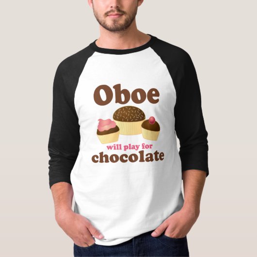 Oboe zal voor chocolade spelen t-shirt (Voorkant)