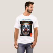 O'Bozo zegt: "Deel de rijkdom van de sukkels!" T-shirt (Voorkant volledig)