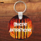 Obscene Anthropocene Climate Change Sleutelhanger (Voorkant)