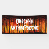 Obscene Anthropocene Climate Change Spandoek (Horizontaal)