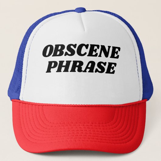 "Obscene Phrase" Trucker Hat Trucker Pet (Voorkant)