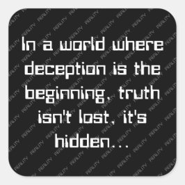Observable Direction Deception and Truth Quote Vierkante Sticker