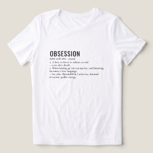 Obsessie Literaire Gotische Definitie T-shirt