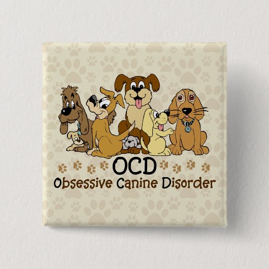 Obsessief-canine stoornis vierkante button 5,1 cm (Voorkant)