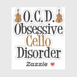 Obsessief Cello Disorder Funny Cellist Sticker