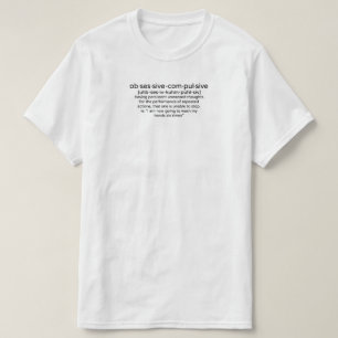 Obsessief compulsieve persoonlijkheidsdefinitie gr t-shirt