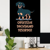 Obsessief Dachshund Disord Poster (Thuiskantoor)