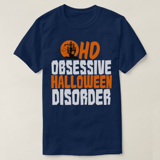 Obsessief-halloween stoornis t-shirt (Design voorkant)