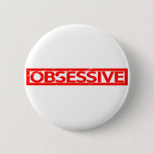 Obsessief Stempel Ronde Button 5,7 Cm (Voorkant)
