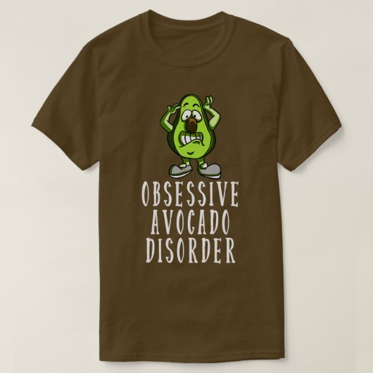 Obsessieve Avocado-stoornis T-shirt (Design voorkant)