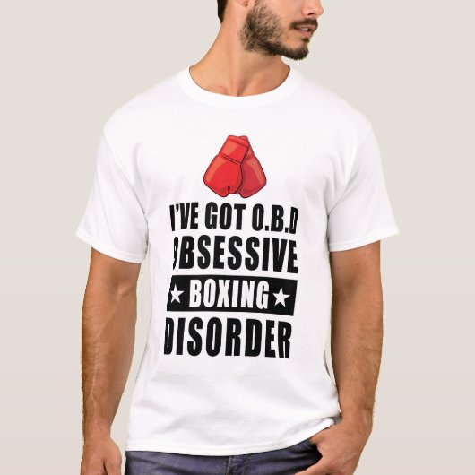 Obsessieve Boksaandoening - Grappige Quote T-shirt (Voorkant)